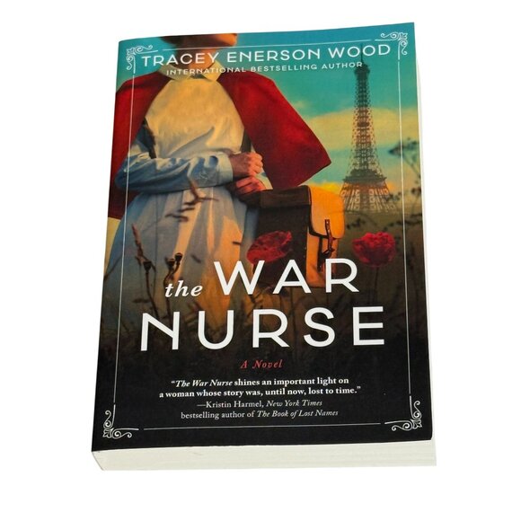 The War Nurse Tracey Enerson Wood Historical Fiction WWI Paperback - Picture 1 of 3